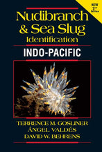 Load image into Gallery viewer, Nudibranch &amp; Sea Slug Identification - Indo-Pacific	2nd Ed.
