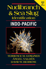 Load image into Gallery viewer, Nudibranch & Sea Slug Identification - Indo-Pacific	2nd Ed.